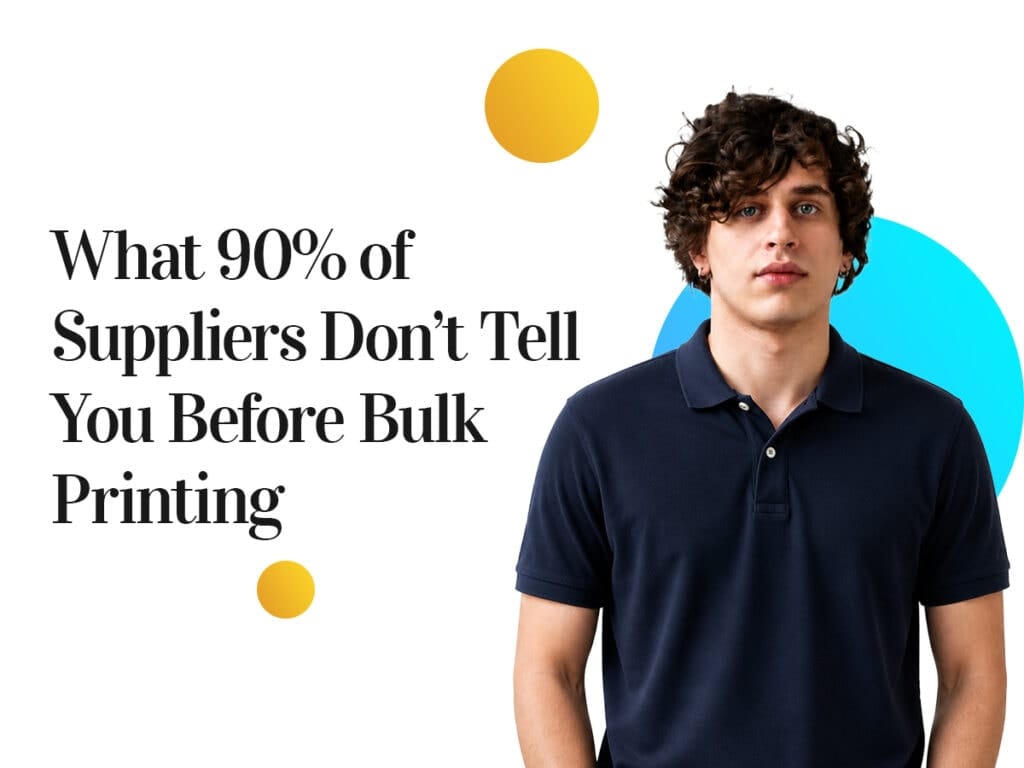 What 90% of suppliers don’t tell you before bulk t-shirt printing